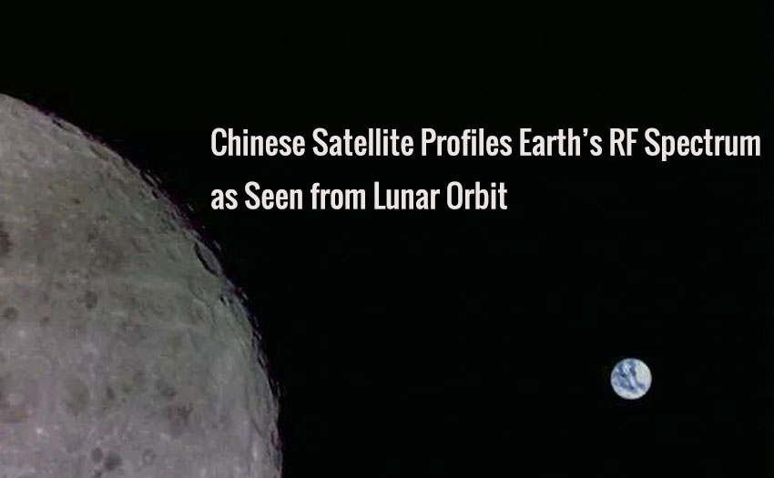 Chinese Satellite Profiles Earth’s RF Spectrum as Seen from Lunar Orbit